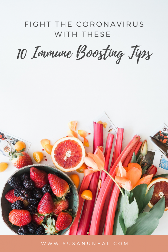 Fight the Coronavirus with these 10 Immune Boosting Tips