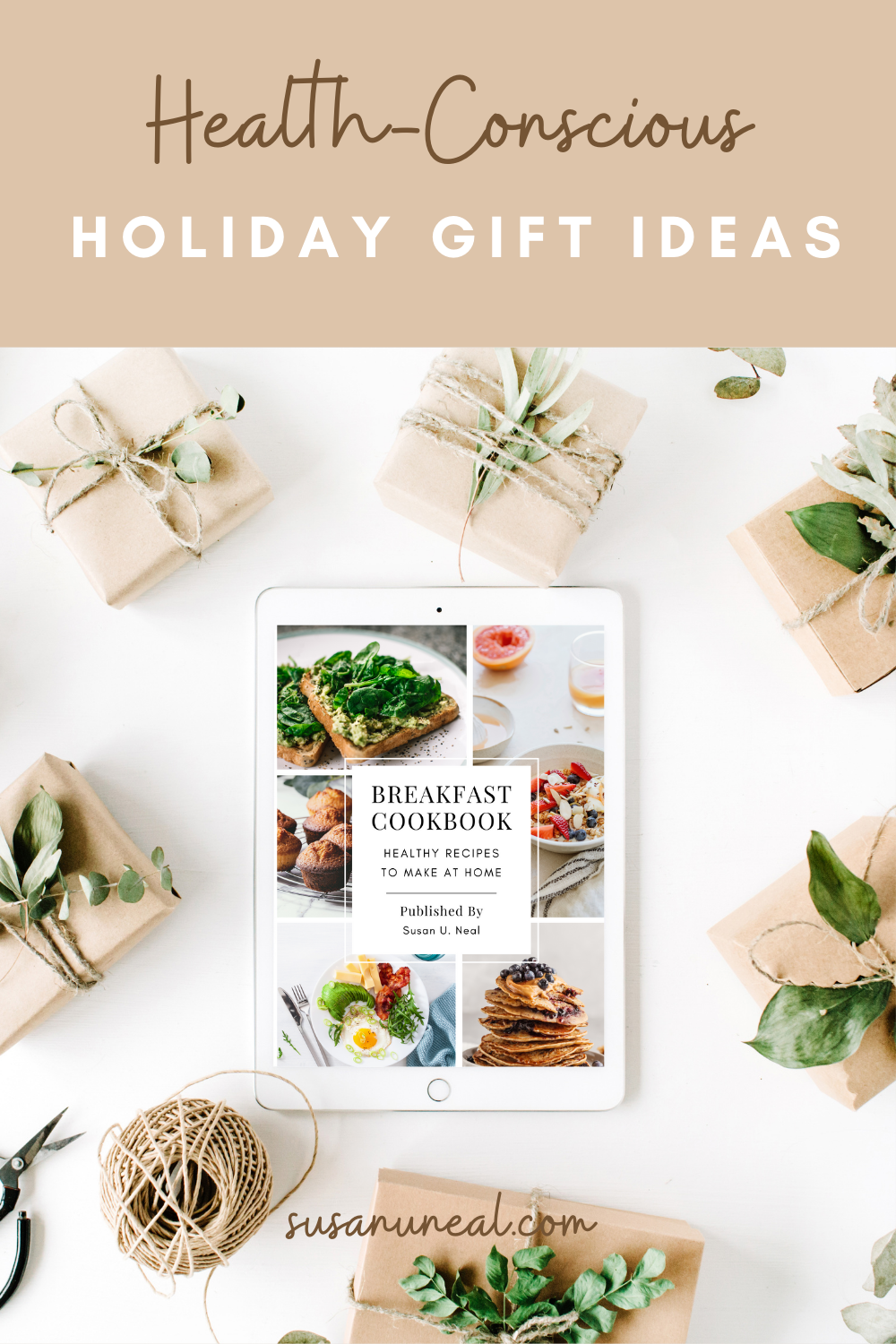 Tips for Holiday Gift-Giving Susan Neal