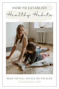 How to Establish Healthy Habits