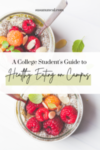 Healthy Eating on Campus: A College Approach to Healthy Eating