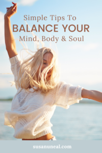 How to Experience a Healthy Mind and Soul