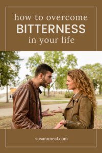 ways to overcome bitterness