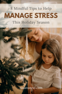 8 Ways to Reduce Stress During the Holidays