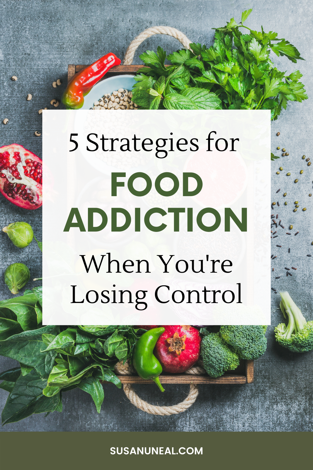 5 Strategies for Food Addiction When You're Losing Control