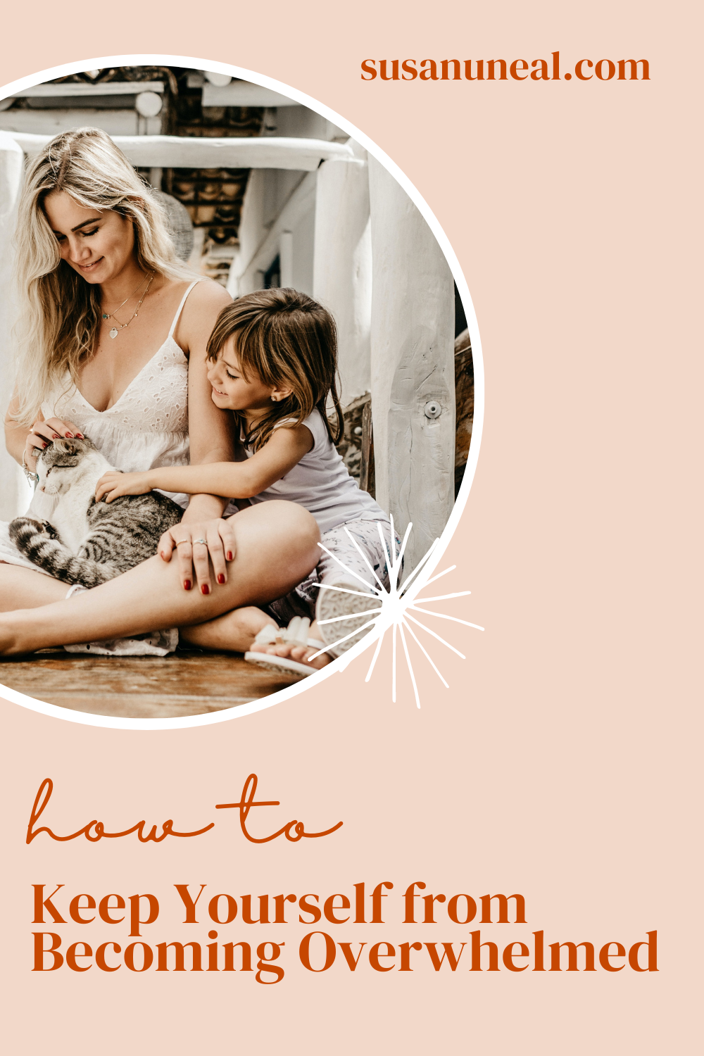 How to Keep Yourself from Becoming Overwhelmed