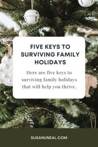 Five Keys to Surviving Family Holidays